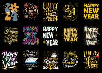 15 New Year 2024 Shirt Designs Bundle For Commercial Use Part 4, New Year 2024 T-shirt, New Year 2024 png file, New Year 2024 digital file,