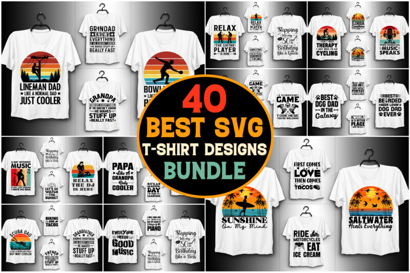 40 SVG T-Shirt Design Bundle,Svg t-shirt,Svg t-shirt design,Svg t shirt,Black t shirt svg,Cute t shirt svg,Cricut t shirt svg,T shirt svg de