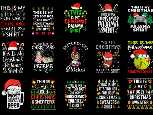 15 christmas shirt designs bundle for commercial use part 45, christmas t-shirt, christmas png file, christmas digital file, christmas gift,