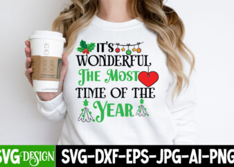 It’s Wonderful the Most time Of The Year T-Shirt Design, It’s Wonderful the Most time Of The Year Vector T-Shirt Design