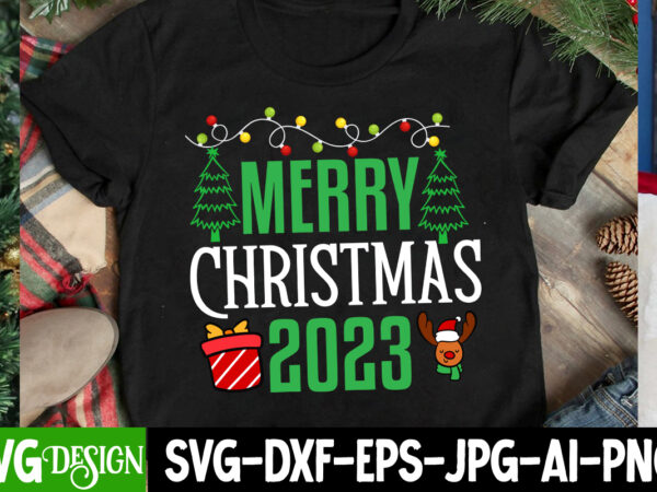 Merry christmas 2023 t-shirt design, merry christmas 2023 svg design, christmas svg,christmas sign, christmas sublimation , merry christmas,