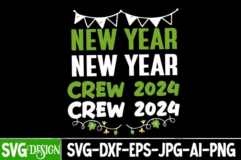 New Year SVG Bundle, New Year T-Shirt Design Bundle, New Year SVG Bundle,New Year T-Shirt Design, New Year SVG Bundle Quotes