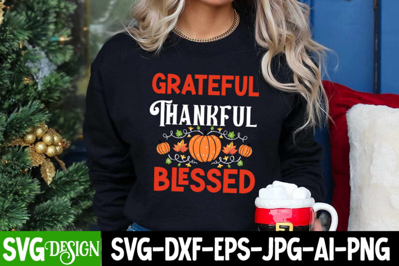 Thanksgiving Mega Bundle , Happy Thanksgiving T-Shirt Design, Happy Thanksgiving Vector T-Shirt Design, Happy Thanksgiving T-Shirt Bundle.