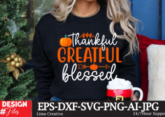 Thankful Grateful Blessed T-shirt Design ,Thanksgiving T-shirt Design