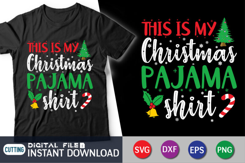This is my christmas pajama shirt Svg, Funny Christmas SVG, Kids Christmas Shirt Gift, Svg Files for Cricut