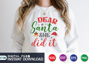 Dear Santa SVG, Dear Santa she did it SVG, Christmas Couple Shirt Svg, Funny Couple Christmas Svg t shirt vector illustration