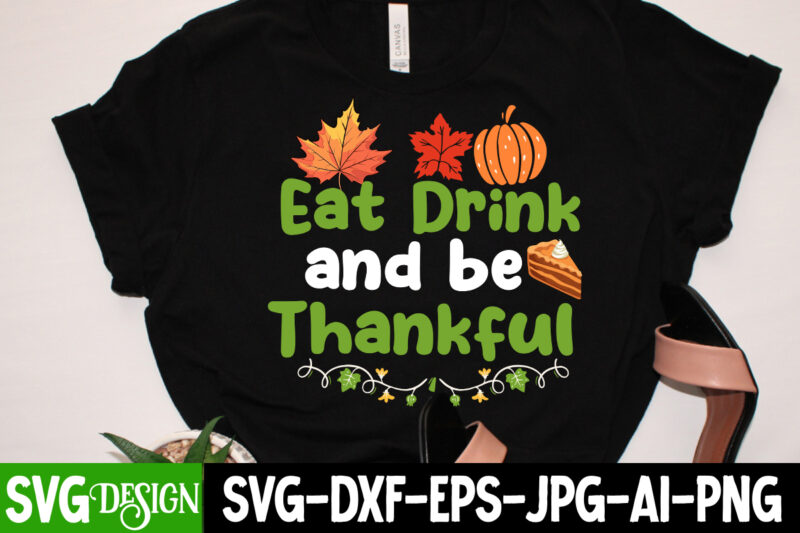 Thanksgiving Mega Bundle , Happy Thanksgiving T-Shirt Design, Happy Thanksgiving Vector T-Shirt Design, Happy Thanksgiving T-Shirt Bundle.