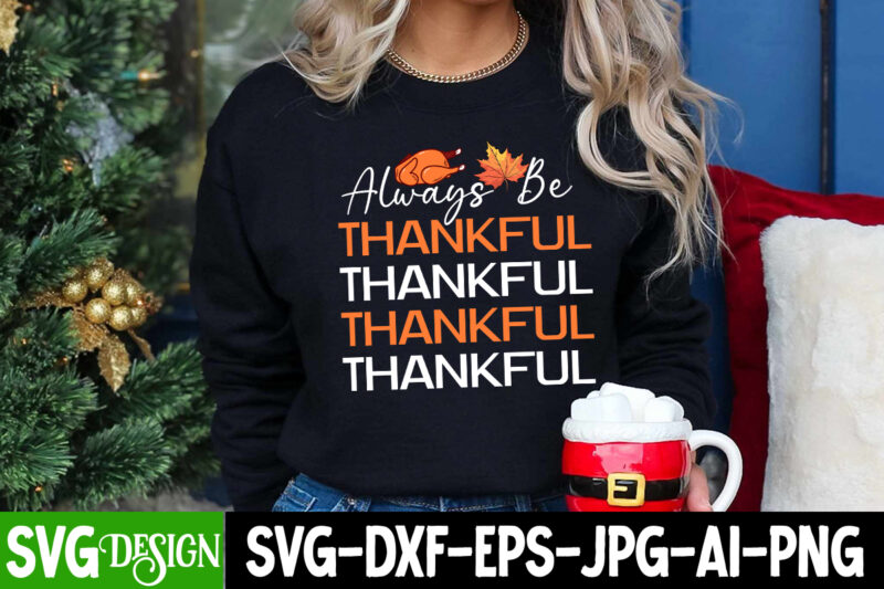 Thanksgiving Mega Bundle , Happy Thanksgiving T-Shirt Design, Happy Thanksgiving Vector T-Shirt Design, Happy Thanksgiving T-Shirt Bundle.