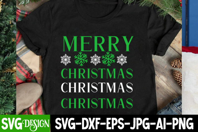 Merry Christmas T-Shirt Design, Merry Christmas SVG Cut File, Christmas SVG,Christmas Sign, Christmas Sublimation , Merry Christmas,Christma