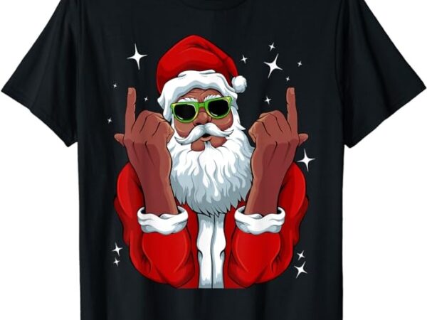 African american santa christmas pajama cool black x-mas t-shirt African american santa christmas pajama cool black x-mas t-shirt