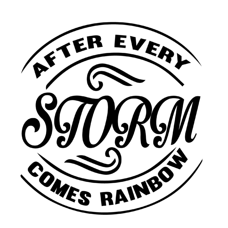 After every Storm comes rainbow