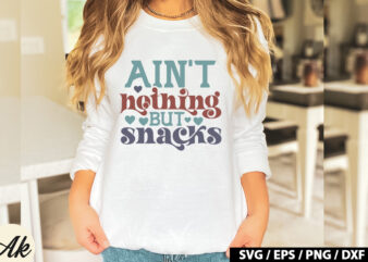 Ain’t nothing but snacks Retro SVG