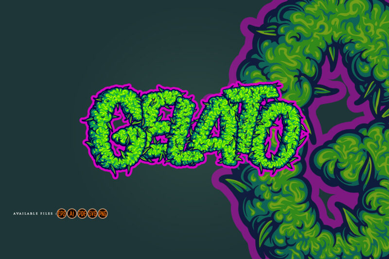 Enigmatic lettering gelato weed smoke