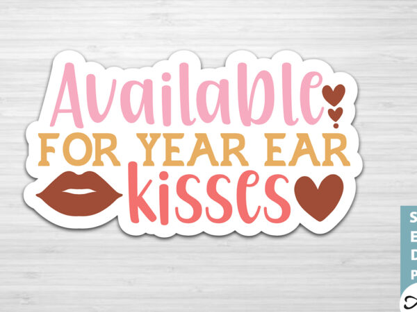 Available for year ear kisses stickers design