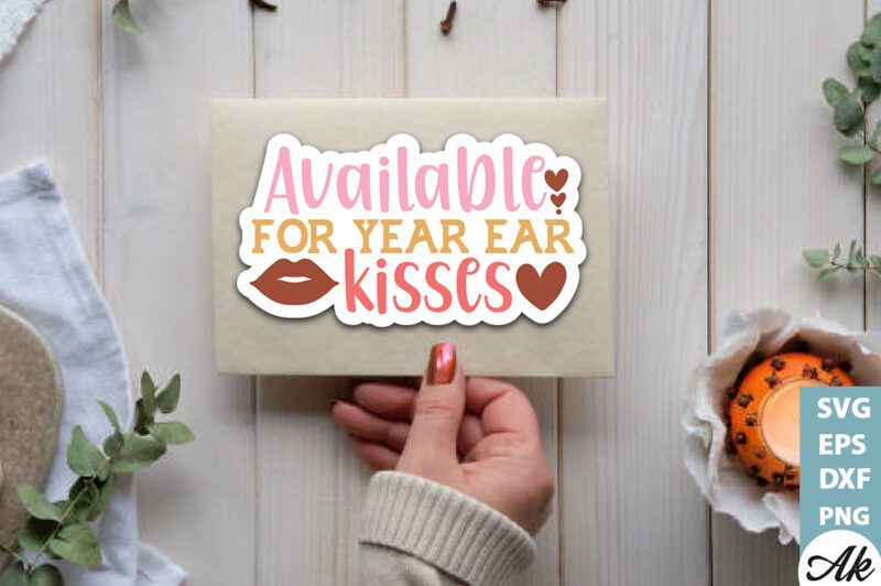 Available for year ear kisses Stickers Design