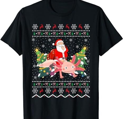 Axolotl lover gift ugly santa riding axolotl christmas t-shirt