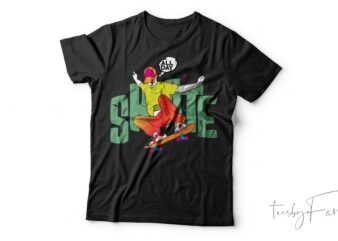 Boy Skate All Day Awesome| T-shirt design for sale