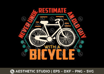 Cycling T-shirt, Cycling Svg, Never Underestimate Svg, Cycling T-shirt Svg, Bicycle, Typography, Cycling Quotes, Cycling Cut File