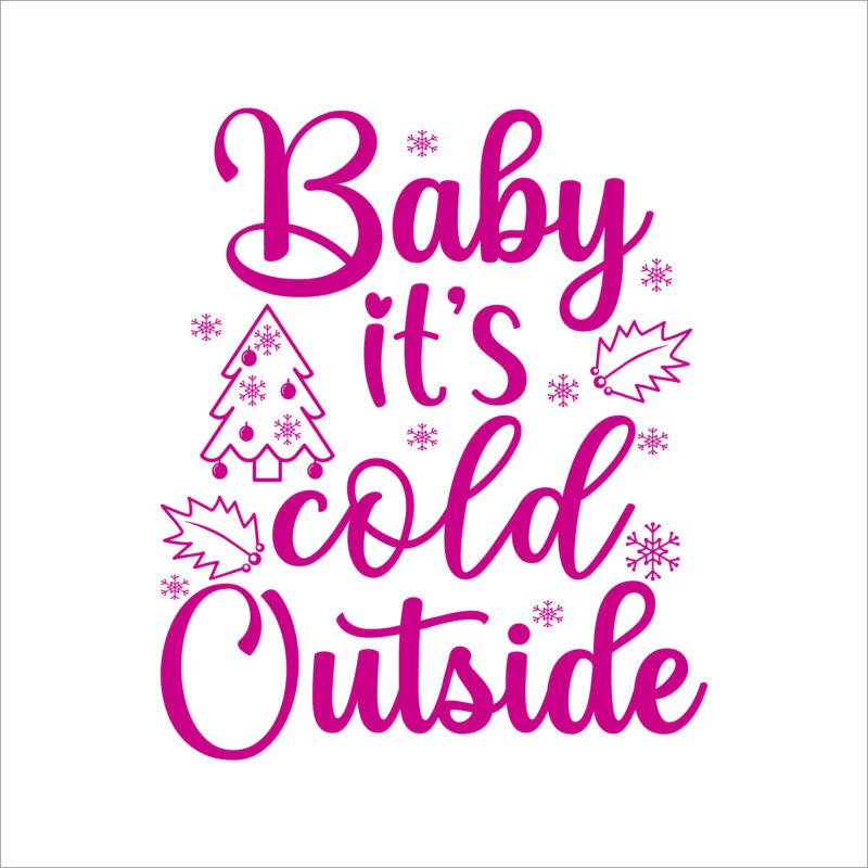Baby it’s cold outside 1