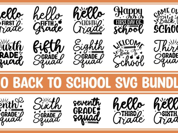 Back to school svg bundle t shirt template