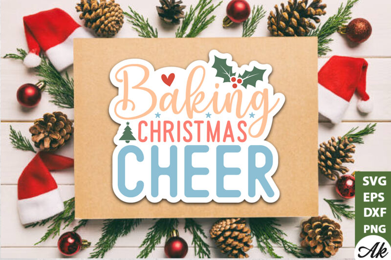Baking christmas cheer Stickers Design