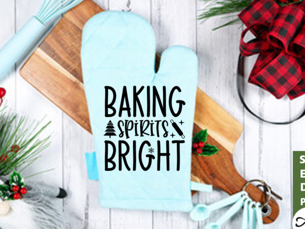 Baking spirits bright pot holder svg t shirt template