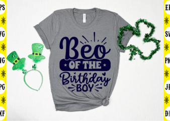 Beo Of The Birthday Boy t shirt template