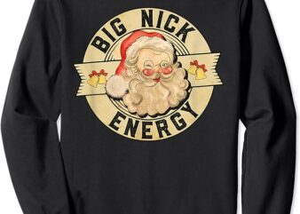 Big Nick Energy Funny Santa Claus Wink Christmas Sweatshirt