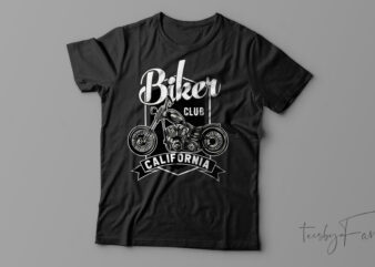 Biker Club California| T-shirt design for sale