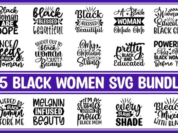 Black women svg bundle t shirt template