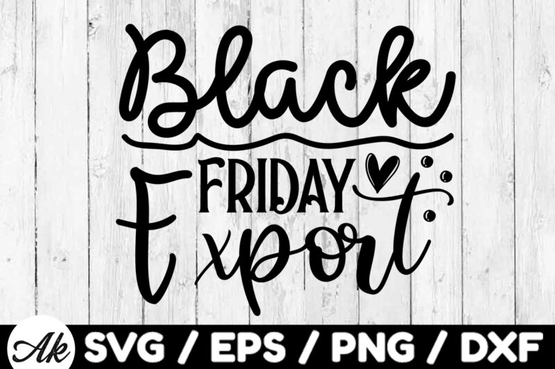 Black friday export SVG