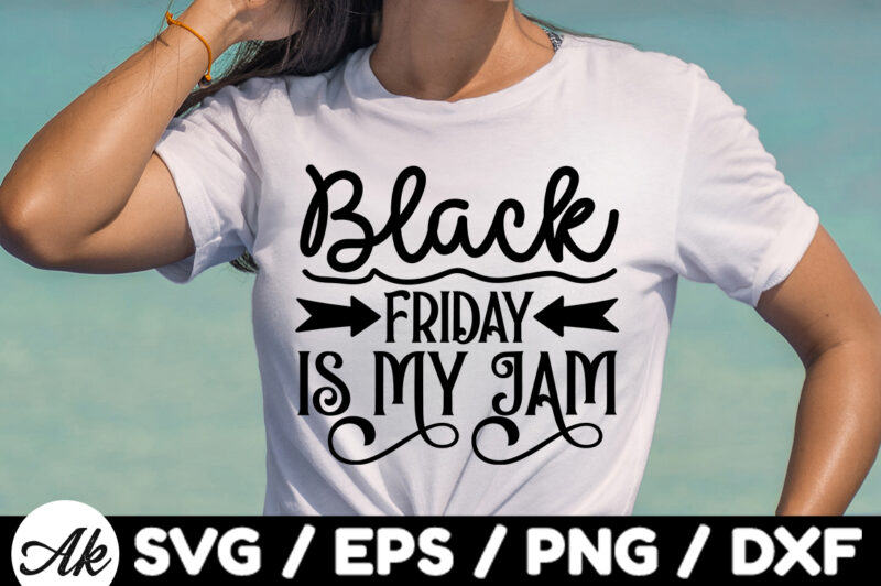 Black friday is my jam SVG