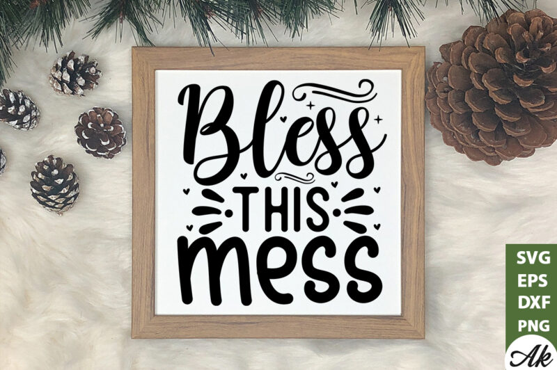 Bless this mess SVG