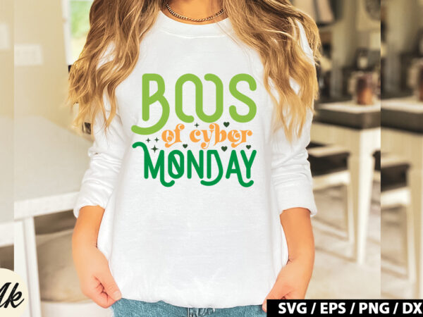 Boos of cyber monday retro svg t shirt template