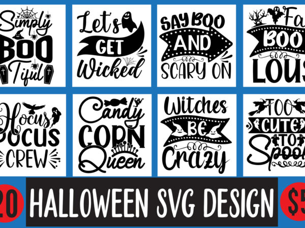 Halloween svg design bundle, halloween svg design,halloween quotes designs,halloween t-shirt designs,halloween retro design,halloween sticke