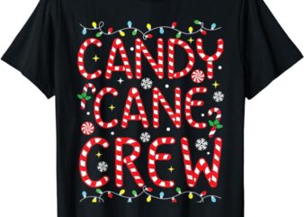 Candy Cane Crew Funny Christmas Candy Cane Lover Xmas Pajama T-Shirt
