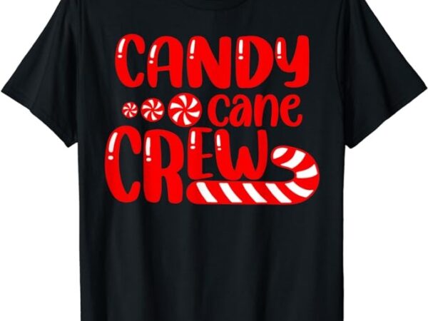 Candy cane crew matching family group candy lover pajamas t-shirt