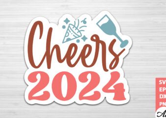 Cheers 2024 Stickers Design