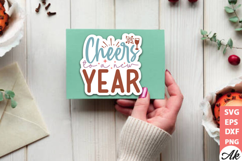 Cheers to a new year Stickers Design