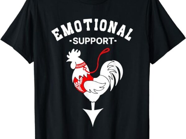 Chicken emotional support cock t-shirt