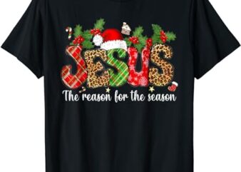 Christian Jesus The Reason Xmas Holiday Season Christmas T-Shirt