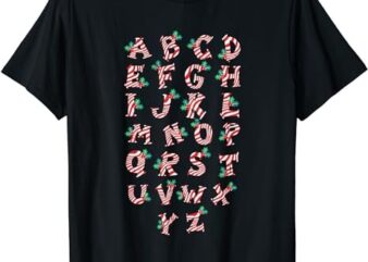 Christmas Alphabet Candy Cane X-Mas Holiday Teacher T-Shirt PNG File