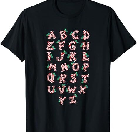 Christmas alphabet candy cane x-mas holiday teacher t-shirt png file Christmas alphabet candy cane x-mas holiday teacher t-shirt png file
