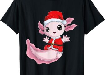 Christmas Axolotl Santa Claus Xmas PJs pajama kawaii axolotl T-Shirt