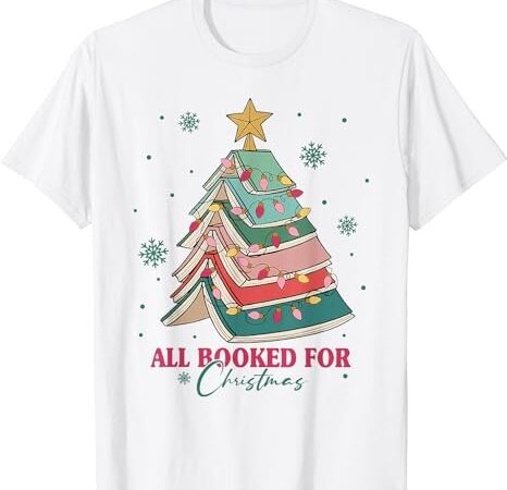 Christmas book tree retro all booked for christmas women t-shirt png file