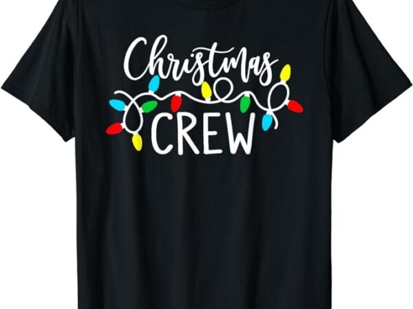 Christmas crew xmas lights pajama happy holiday boy girl t-shirt Christmas crew xmas lights pajama happy holiday boy girl t-shirt