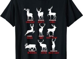 Christmas Deer Hunters All of Santa’s Reindeer Xmas T-Shirt
