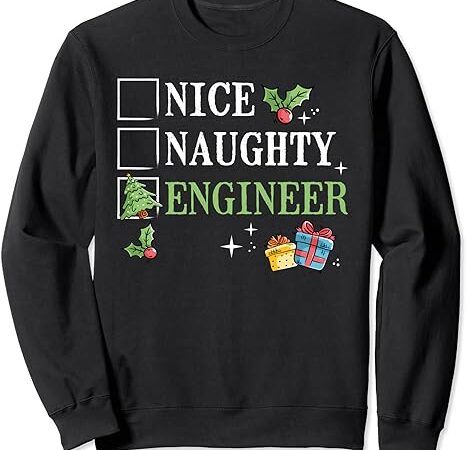 Christmas engineer happy holidays santa claus engineering sweatshirt