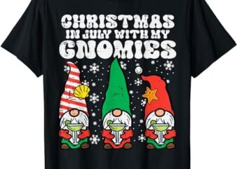 Christmas In July Gnomes Summer Xmas Matching Women Kids Men T-Shirt