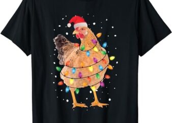 Christmas Lights Chicken Shirt Santa Funny Xmas Tree Chicken T-Shirt